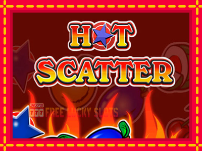 Hot Scatter - อัตโนมัติด้วยกลไกที่น่าสนใจ