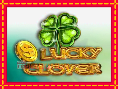 Lucky Clover - อัตโนมัติด้วยกลไกที่น่าสนใจ