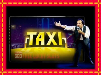 Taxi - อัตโนมัติด้วยกลไกที่น่าสนใจ