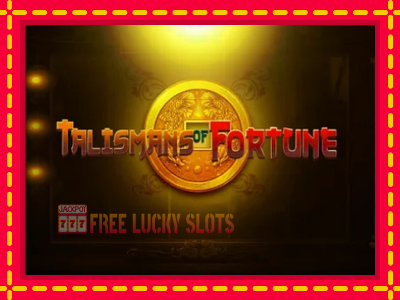 Talismans of Fortune - อัตโนมัติด้วยกลไกที่น่าสนใจ