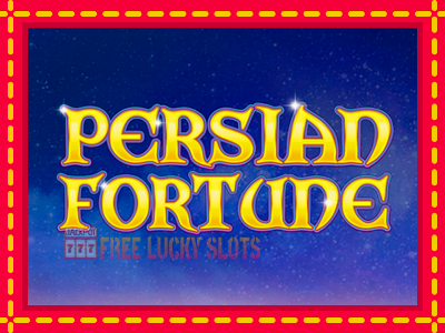 Persian Fortune - อัตโนมัติด้วยกลไกที่น่าสนใจ