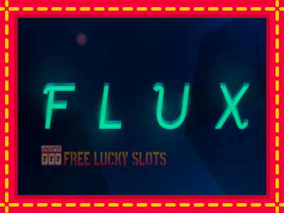 Flux - อัตโนมัติด้วยกลไกที่น่าสนใจ