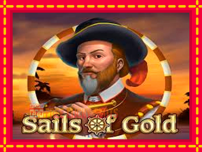 Sails of Gold - อัตโนมัติด้วยกลไกที่น่าสนใจ