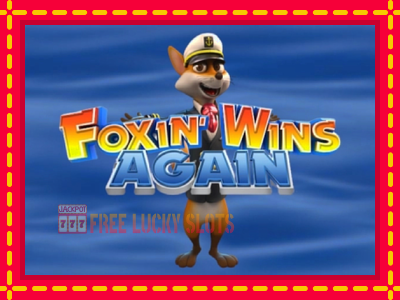 Foxin Wins Again - อัตโนมัติด้วยกลไกที่น่าสนใจ