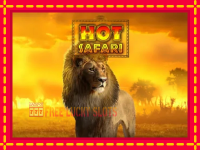 Hot Safari - อัตโนมัติด้วยกลไกที่น่าสนใจ