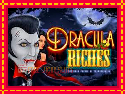 Dracula Riches - อัตโนมัติด้วยกลไกที่น่าสนใจ