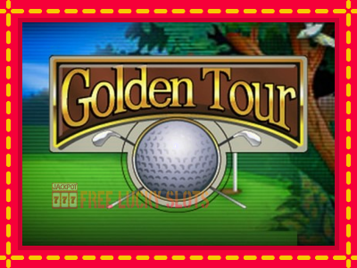 Golden Tour - อัตโนมัติด้วยกลไกที่น่าสนใจ