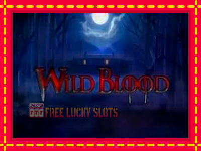 Wild Blood - อัตโนมัติด้วยกลไกที่น่าสนใจ