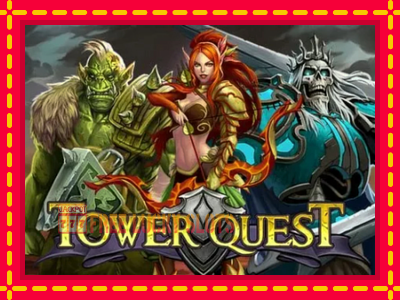 Tower Quest - อัตโนมัติด้วยกลไกที่น่าสนใจ