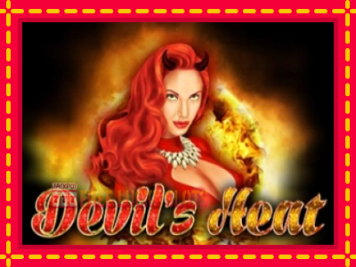 Devil’s Heat - อัตโนมัติด้วยกลไกที่น่าสนใจ