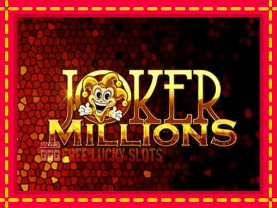 Joker Millions - อัตโนมัติด้วยกลไกที่น่าสนใจ