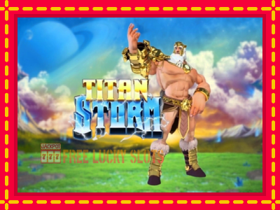 Titan Storm - อัตโนมัติด้วยกลไกที่น่าสนใจ