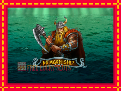 Dragon Ship - อัตโนมัติด้วยกลไกที่น่าสนใจ