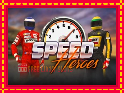 Speed Heroes - อัตโนมัติด้วยกลไกที่น่าสนใจ