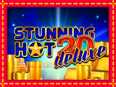 Stunning Hot 20 Deluxe - อัตโนมัติด้วยกลไกที่น่าสนใจ