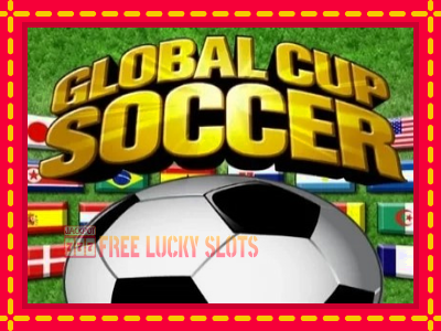 Global Cup Soccer - อัตโนมัติด้วยกลไกที่น่าสนใจ