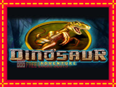 Dinosaur Adventure - อัตโนมัติด้วยกลไกที่น่าสนใจ