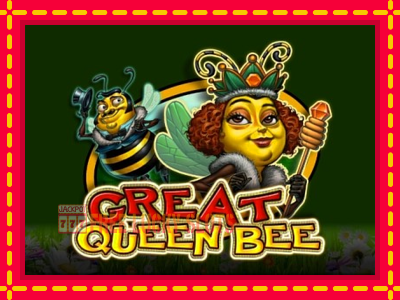 Great Queen Bee - อัตโนมัติด้วยกลไกที่น่าสนใจ