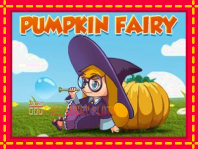 Pumpkin Fairy - อัตโนมัติด้วยกลไกที่น่าสนใจ