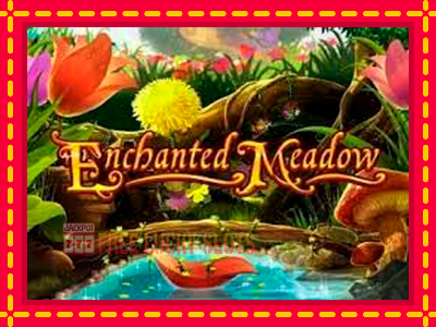 Enchanted Meadow - อัตโนมัติด้วยกลไกที่น่าสนใจ