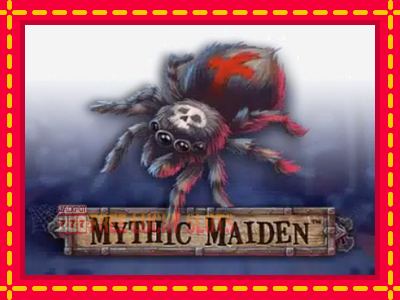 Mythic Maiden - อัตโนมัติด้วยกลไกที่น่าสนใจ