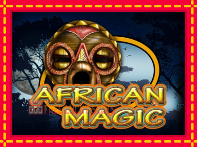 African Magic - อัตโนมัติด้วยกลไกที่น่าสนใจ