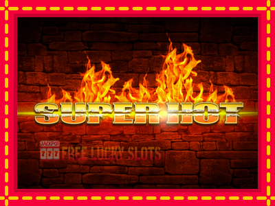 Super Hot - อัตโนมัติด้วยกลไกที่น่าสนใจ