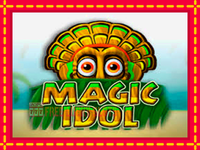 Magic Idol - อัตโนมัติด้วยกลไกที่น่าสนใจ