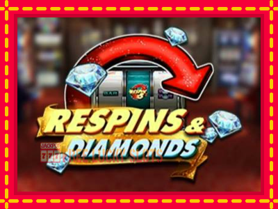 Respins Diamonds - อัตโนมัติด้วยกลไกที่น่าสนใจ