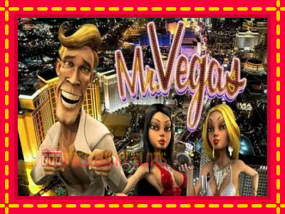 Mr. Vegas - อัตโนมัติด้วยกลไกที่น่าสนใจ