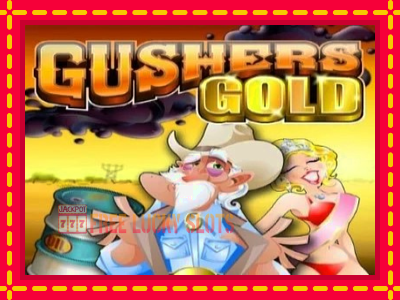 Gushers Gold - อัตโนมัติด้วยกลไกที่น่าสนใจ