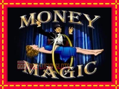 Money Magic - อัตโนมัติด้วยกลไกที่น่าสนใจ