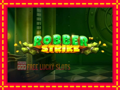 Robber Strike - อัตโนมัติด้วยกลไกที่น่าสนใจ