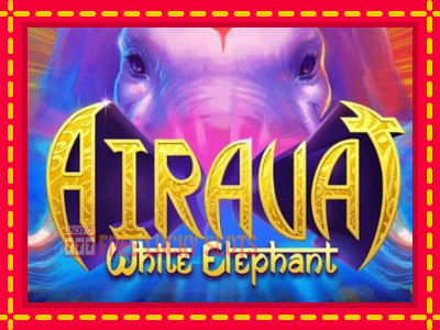 Airavat - White Elephant - อัตโนมัติด้วยกลไกที่น่าสนใจ