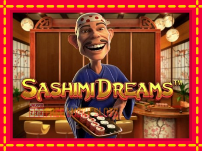 Sashimi Dreams - อัตโนมัติด้วยกลไกที่น่าสนใจ