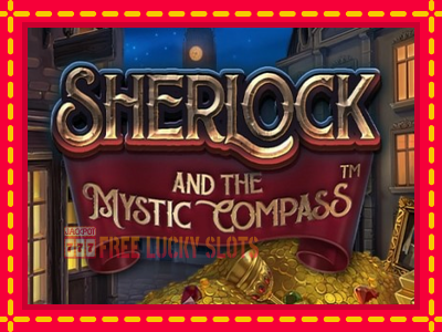 Sherlock and the Mystic Compass - อัตโนมัติด้วยกลไกที่น่าสนใจ