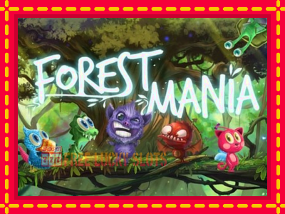 Forest Mania - อัตโนมัติด้วยกลไกที่น่าสนใจ