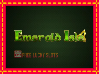 Emerald Isle - อัตโนมัติด้วยกลไกที่น่าสนใจ