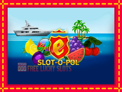 Slot-o-Pol - อัตโนมัติด้วยกลไกที่น่าสนใจ