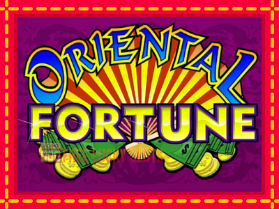 Oriental Fortune - อัตโนมัติด้วยกลไกที่น่าสนใจ