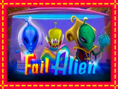 Fail Alien - อัตโนมัติด้วยกลไกที่น่าสนใจ