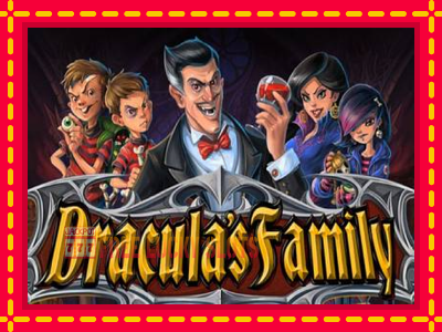 Dracula’s Family - อัตโนมัติด้วยกลไกที่น่าสนใจ