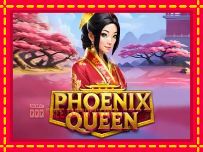 Phoenix Queen - อัตโนมัติด้วยกลไกที่น่าสนใจ