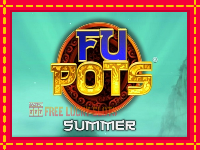 Fu Pots Summer - อัตโนมัติด้วยกลไกที่น่าสนใจ