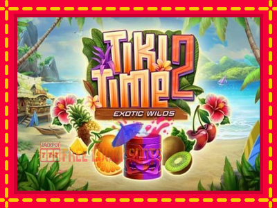 Tiki Time Exotic Wilds 2 - อัตโนมัติด้วยกลไกที่น่าสนใจ