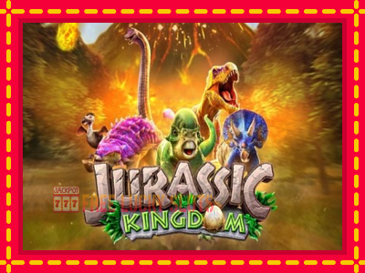 Jurassic Kingdom - อัตโนมัติด้วยกลไกที่น่าสนใจ