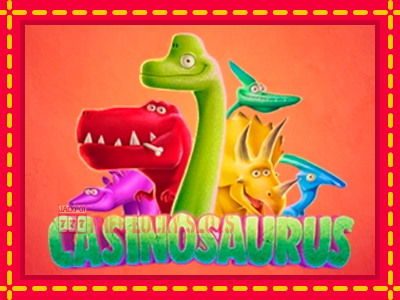 Casinosaurus - อัตโนมัติด้วยกลไกที่น่าสนใจ