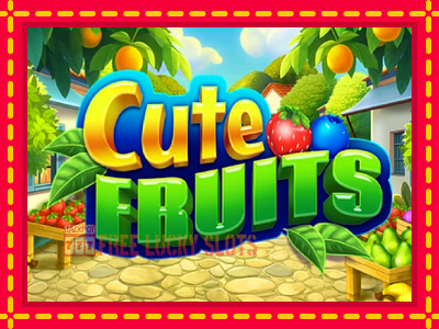 Cute Fruits - อัตโนมัติด้วยกลไกที่น่าสนใจ