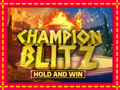 Champion Blitz Hold and Win - อัตโนมัติด้วยกลไกที่น่าสนใจ