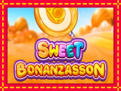 Sweet Bonanzasson - อัตโนมัติด้วยกลไกที่น่าสนใจ